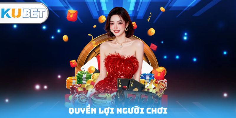 Quyền lợi người chơi